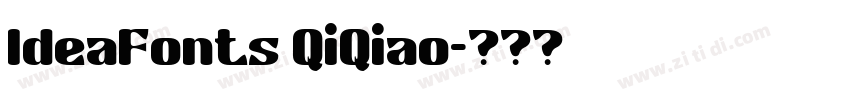 IdeaFonts QiQiao字体转换